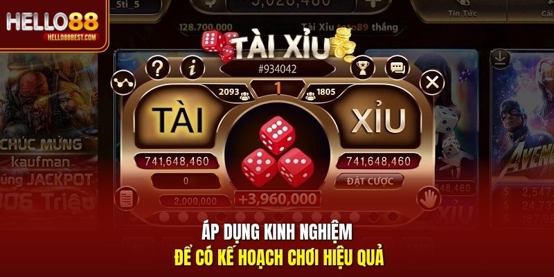 Áp dụng kinh nghiệm để có kế hoạch chơi hiệu quả