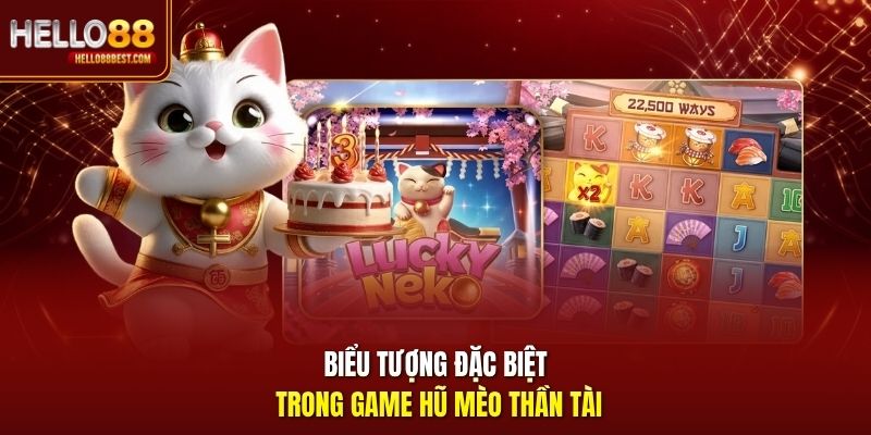 Biểu tượng đặc biệt trong game hũ Mèo Thần Tài
