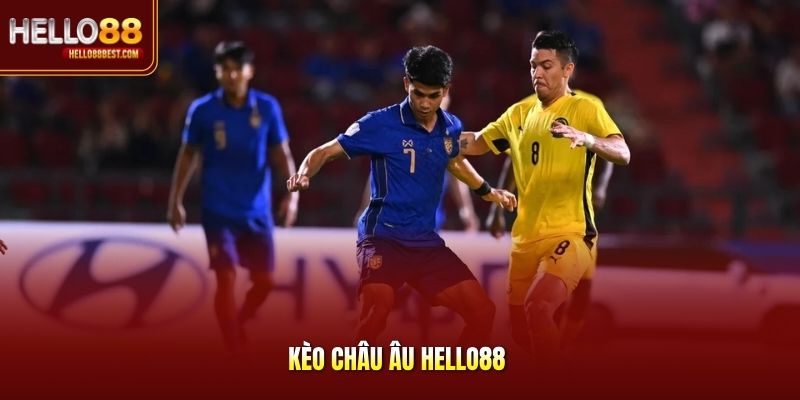 Kèo châu Âu