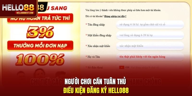 Người chơi cần tuân thủ điều kiện đăng ký Hello88 