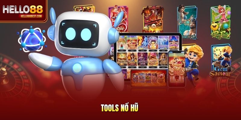 Tools nổ hũ